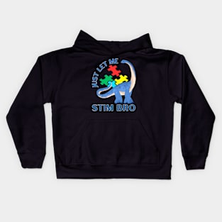 JUST LET ME STIM! Mamenchisaurus Kids Hoodie